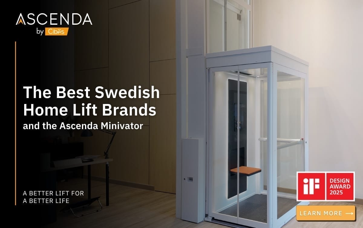 122025 The Best Swedish Home Lift Brands and the Ascenda Minivator